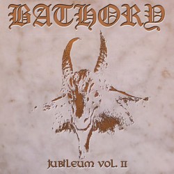 Bathory "Jubileum - Vol. II" Digipack CD